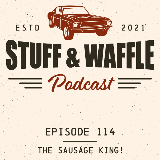 The Sausage King!